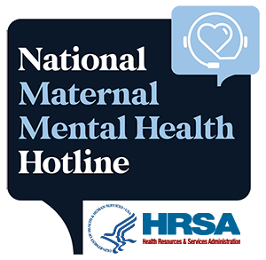Call the National Maternal Mental Health Hotline at 1-833-943-5746.