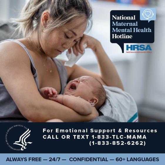 For emotional support & resources, call 1-833-TLC-MAMA