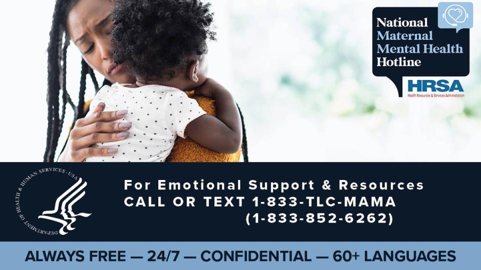 For emotional support, call or text 1-833-TLC-MAMA