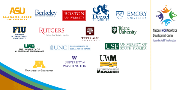 Logos representing 15 different universities as well as the National MCH Workforce Development Center